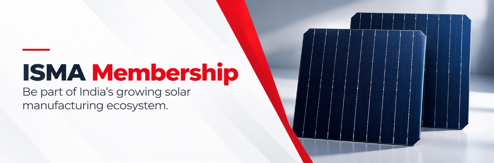ISMA Membership - Be part of India's growing solar manufacturing ecosystem.